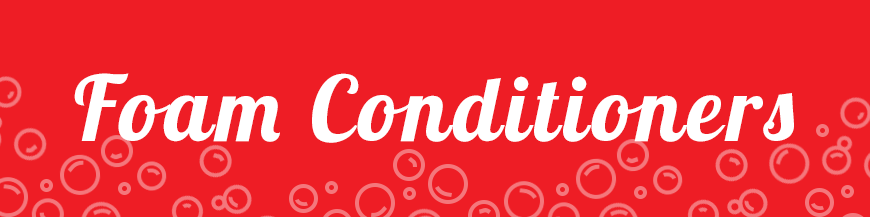 Foam Conditioners